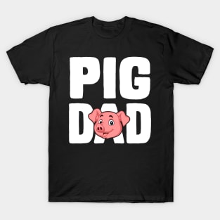 Pig dad funny pig T-Shirt